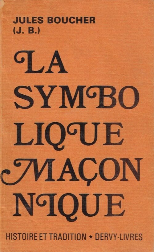 La symbolique maçonnique ou l'art royal remis en lumière...