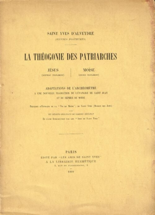 La Théogonie des Patriarches. Jésus. Moïse. Adaptations de l'Archéomètre...