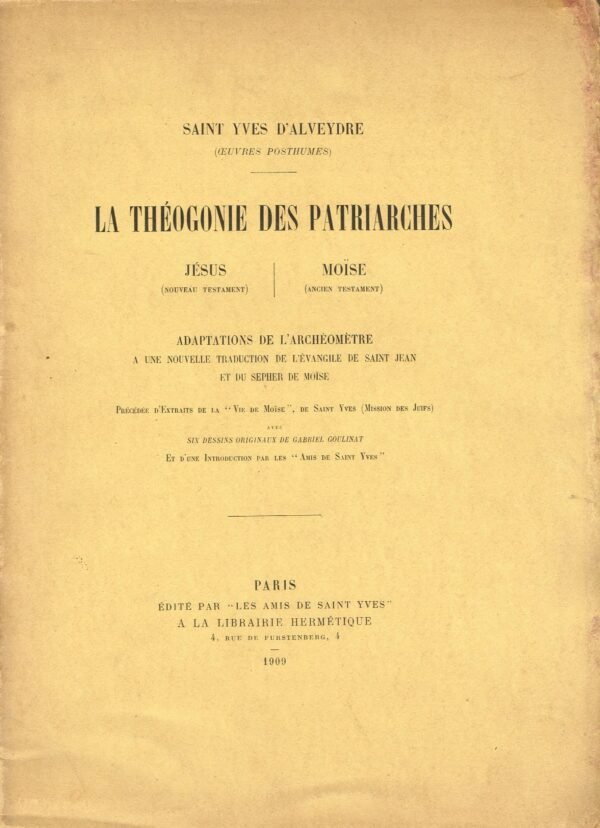 La Théogonie des Patriarches. Jésus. Moïse. Adaptations de l'Archéomètre...