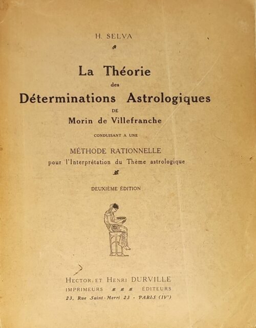 La Théorie des Déterminations Astrologiques de Morin de Villefranche