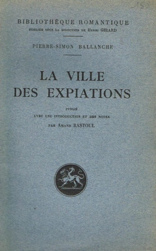 La ville des expiations. (Livres IV à VII)