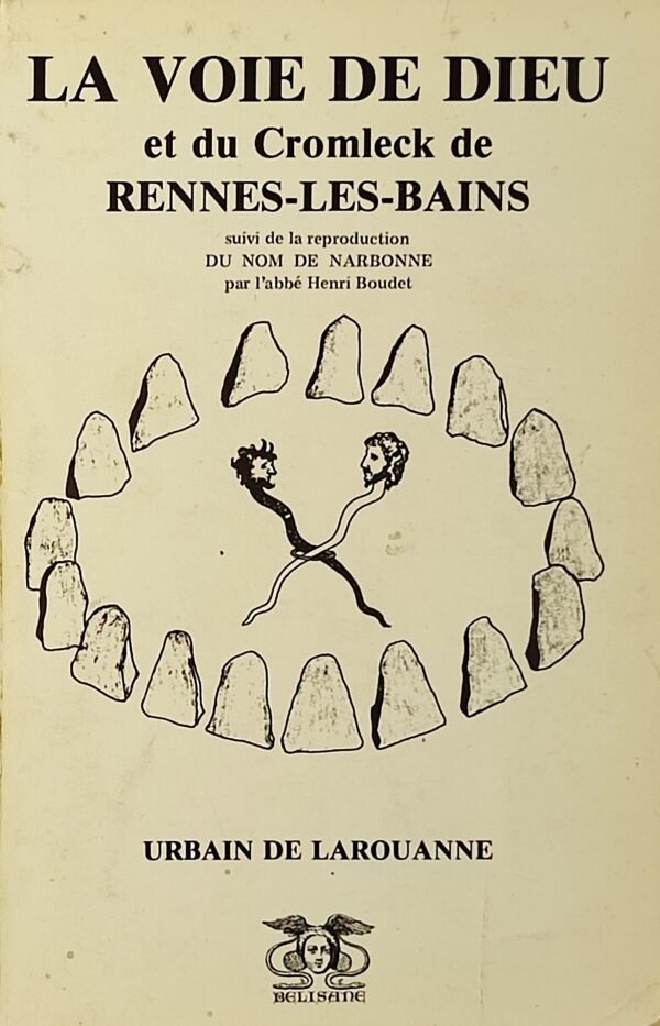 La voie de Dieu et du Cromleck de Rennes-Les-Bains