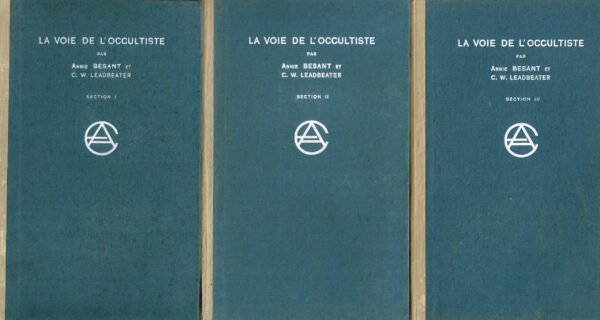 La Voie de l'occultiste. Complet en 3 sections