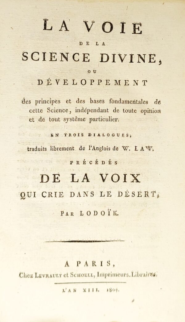 La Voie de la science divine ou développement des principes et des bases fondamentales de cette science...