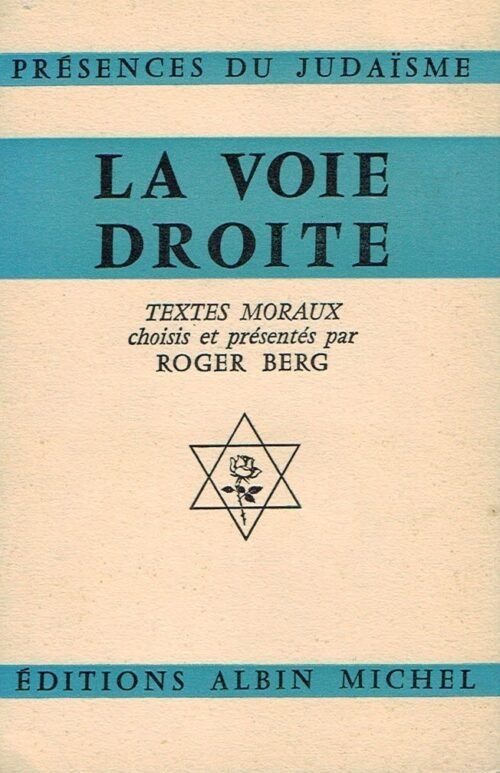 La voie droite - Textes Moraux