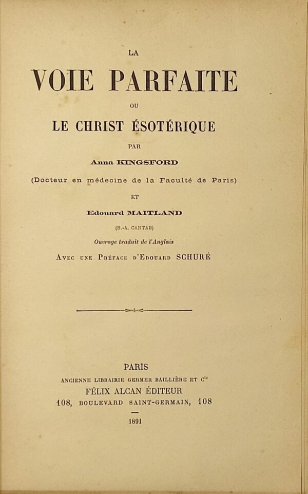 La Voie parfaite ou le Christ Esotérique.
