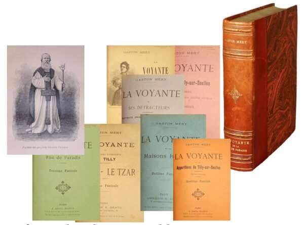 La Voyante de la rue Paradis – Les apparitions de Tilly-sur-Seulles – Eugène Vintras