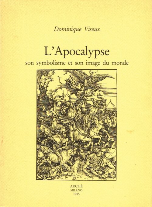 L’Apocalypse, son symbolisme et son image du monde
