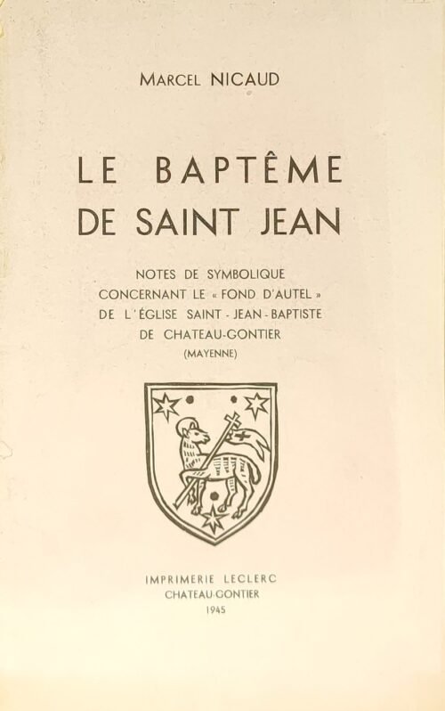 Le baptême de Saint Jean. Notes de symbolique ...