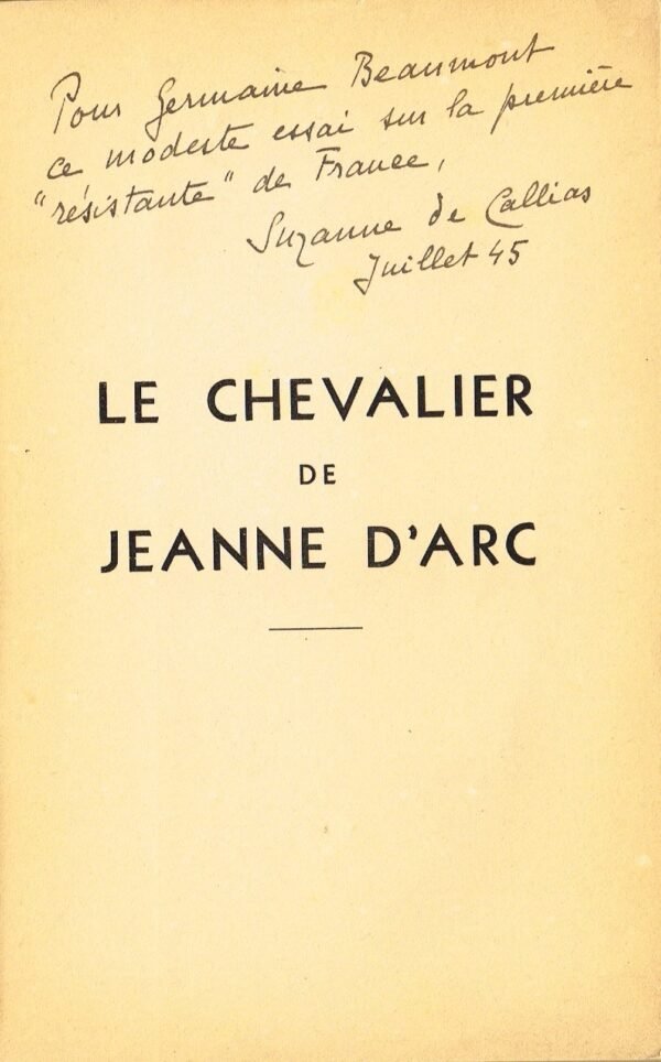 Le Chevalier de Jeanne d’Arc. Action en douze tableaux.
