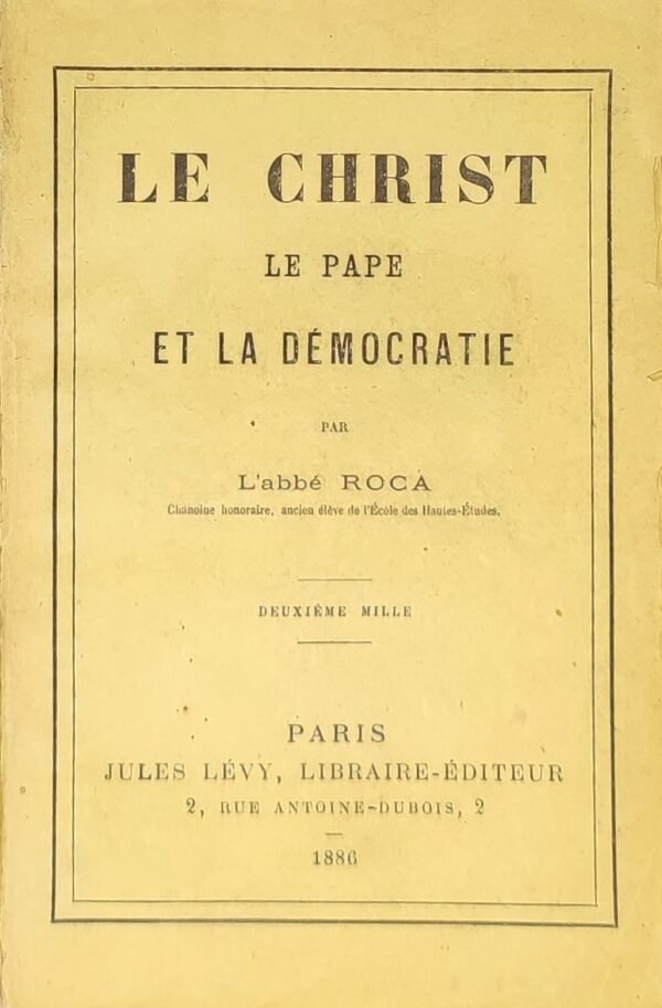Le Christ, le Pape et la Démocratie