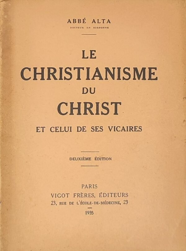 Le christianisme du Christ et celui de ses Vicaires
