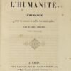 Le code de l’humanité ou l’humanité ramenée à la connaissance du vrai Dieu et au véritable socialisme