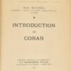 Le Coran. Volume I : Introduction au Coran. Volumes II et III : Traduction selon un essai de reclassement des sourates