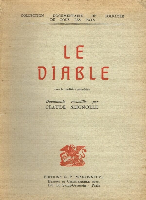 Le Diable dans la Tradition populaire documents recueillis par Claude Seignolle