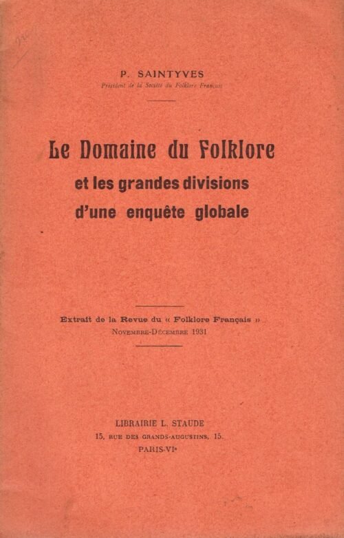 Le domaine du folklore et les grandes divisions d’une enquête globale