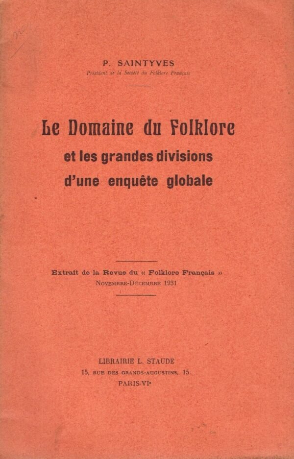 Le domaine du folklore et les grandes divisions d’une enquête globale