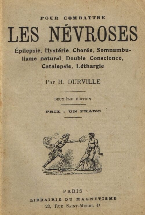 Pour combattre les névroses...