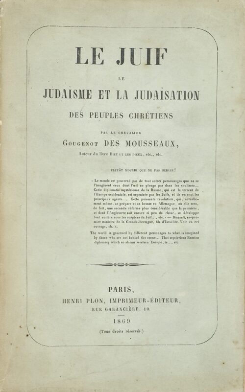 Le juif, le judaïsme et la judaïsation des peuples chrétiens