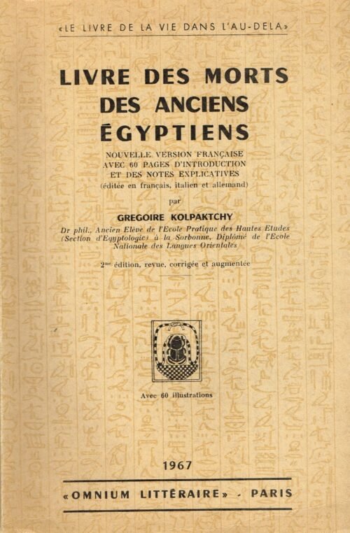 Le Livre des morts des anciens Egyptiens...