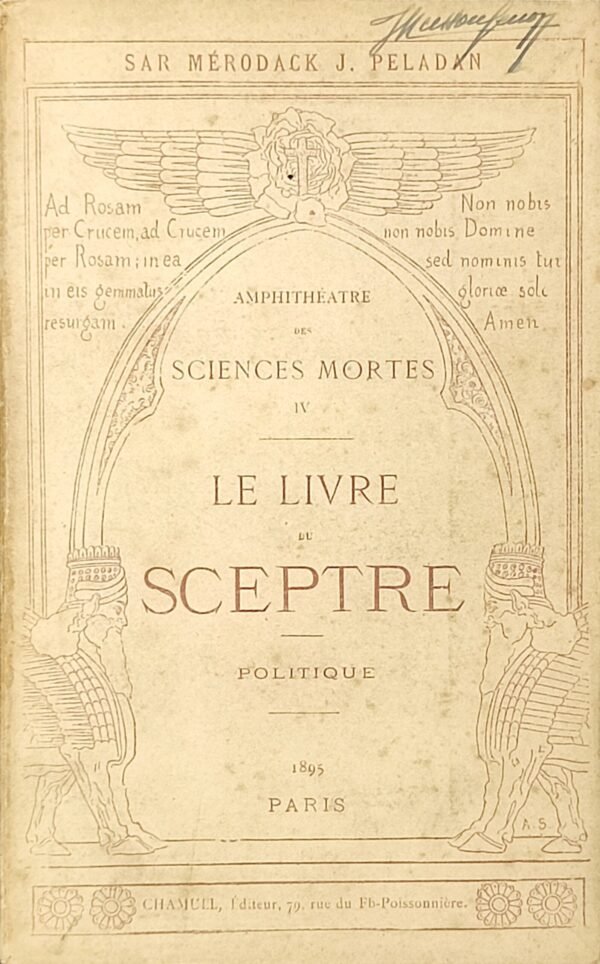 Le Livre du Sceptre. Politique. Amphithéâtre des Sciences mortes. Volume IV