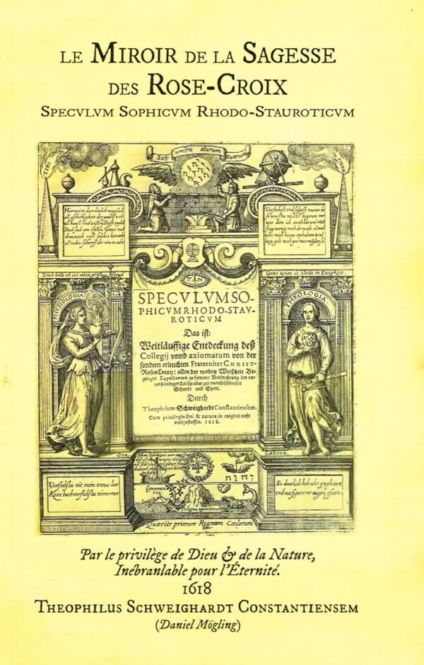 Le Miroir de la Sagesse des Rose-Croix – Speculum Sophicum Rhodo-Stavroticum