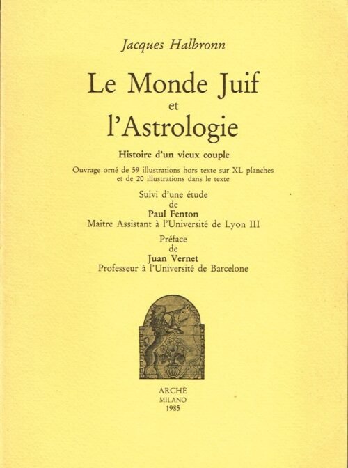 Le Monde Juif et l’Astrologie. Histoire d’un vieux couple.