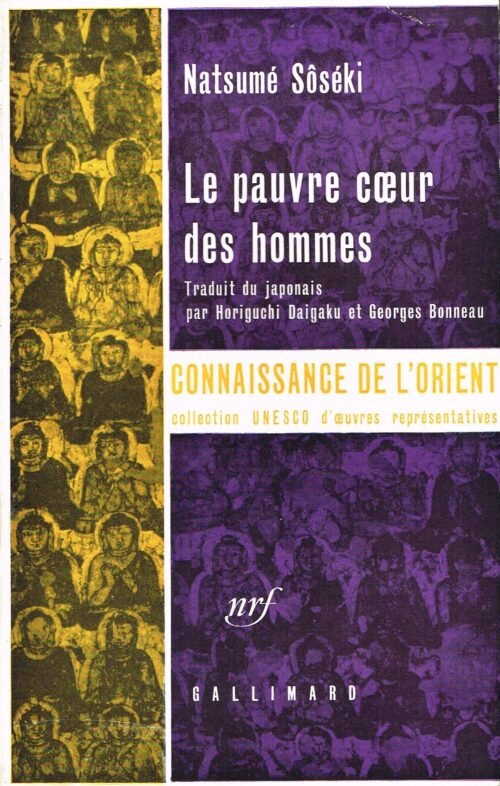 Le pauvre coeur des hommes. Traduit du japonais par Horiguchi Daigaku et Georges Bonneau
