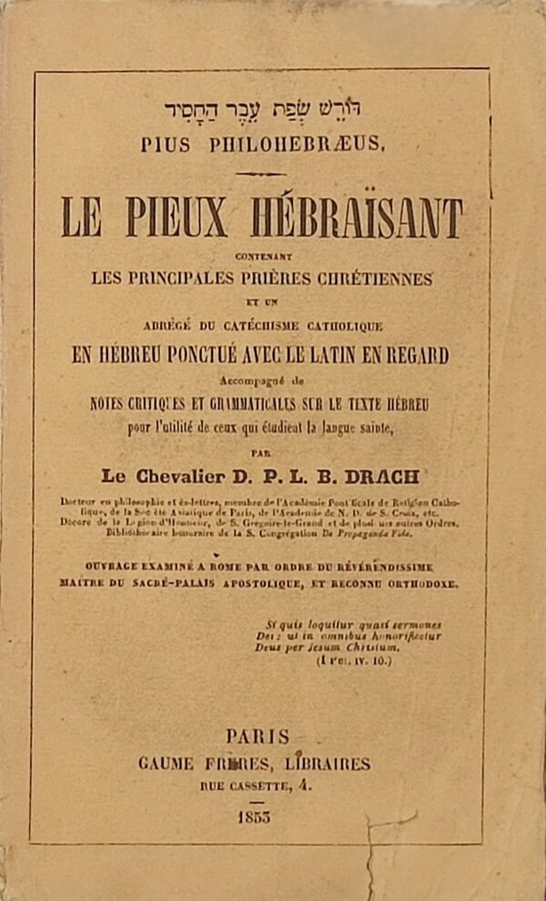 Le Pieux hébraïsant...