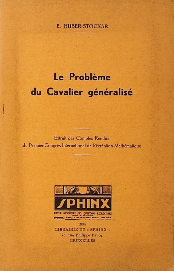 Le problème du Cavalier généralisé