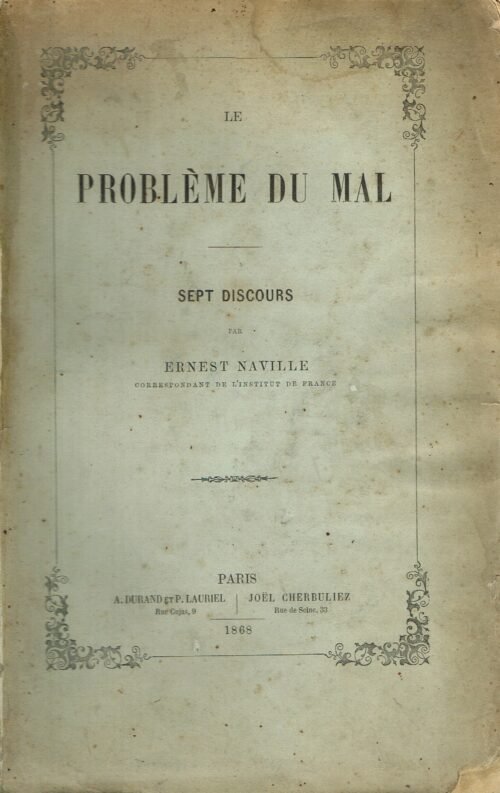 Le problème du mal. Sept discours