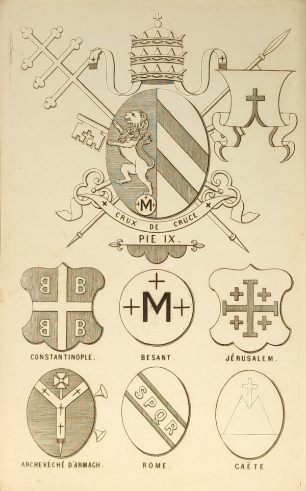 Le prophète de Rome. Interprétation héraldique des devises prophétiques de Saint Malakie