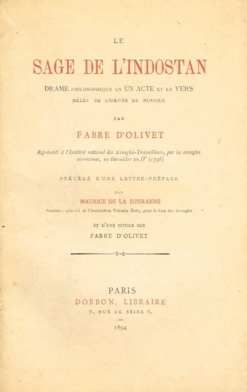 Le sage de l’Indostan. Drame philosophique en un acte et en vers mêlés de choeurs de musique...
