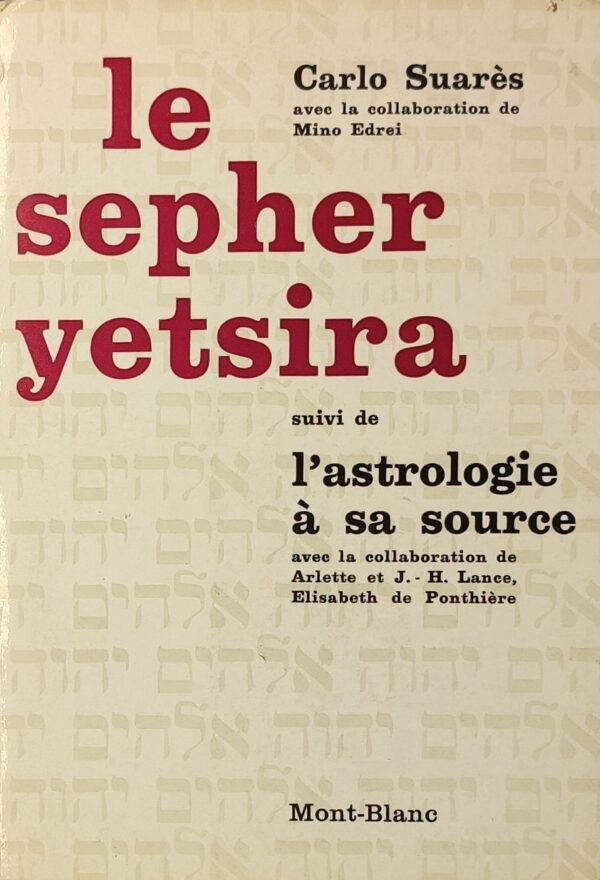 Le Sepher Yetsira (Le livre de la structuration)...