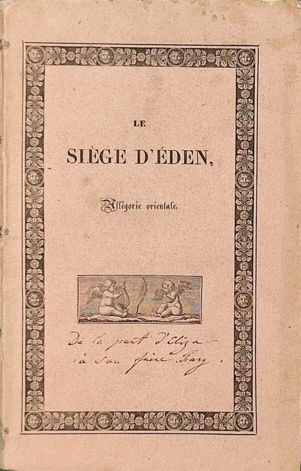 Le Siège d’Eden, Allégorie orientale