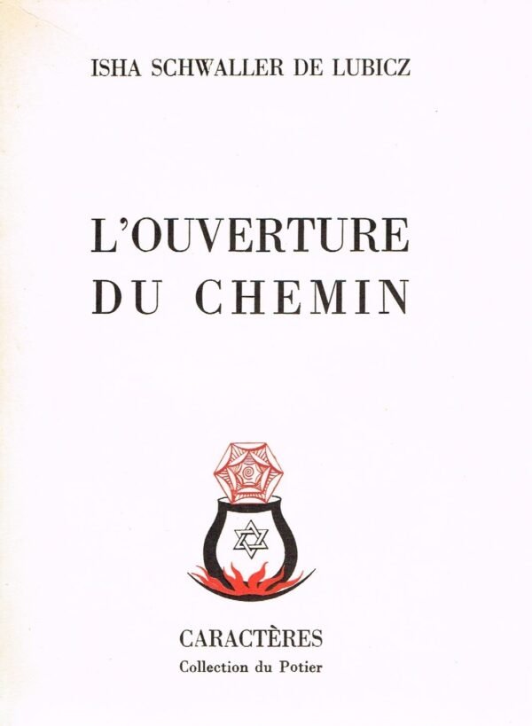 L’Ouverture du Chemin