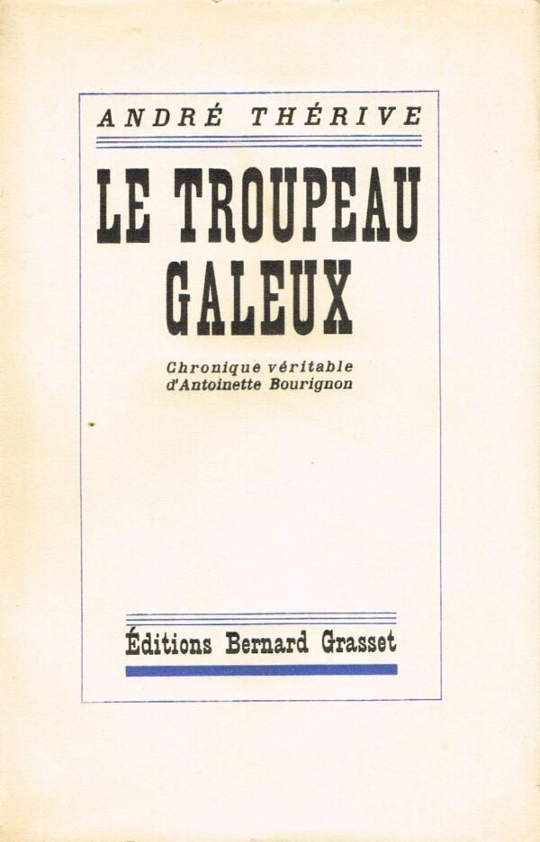 Le troupeau galeux. Chronique véritable d’Antoinette Bourignon