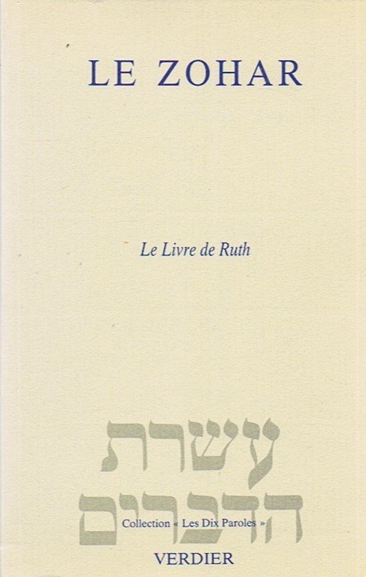 Le Zohar. Le Livre de Ruth
