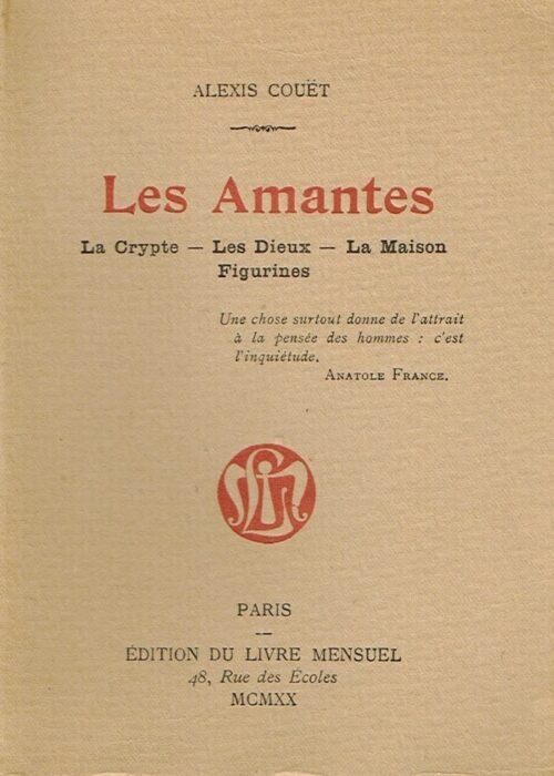 Les Amantes. La Crypte - Les Dieux - La maison - Figurines.
