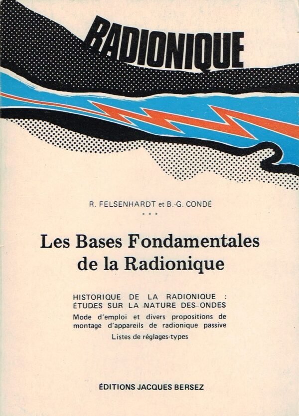 Les bases fondamentales de la Radionique