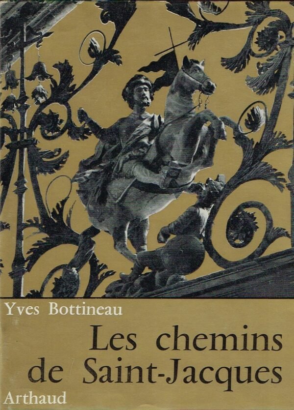 Les chemins de Saint- Jacques