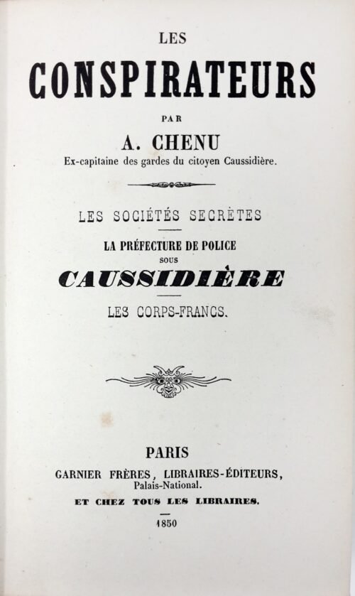 Les Conspirateurs. Les sociétés secrètes... Les Montagnards de 1848...