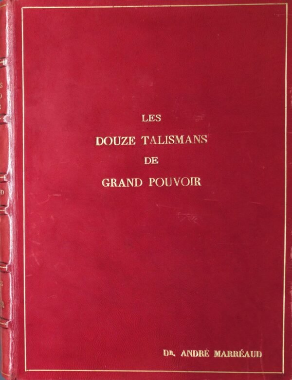 Manuscrit : Les Douze Talismans de GRAND POUVOIR