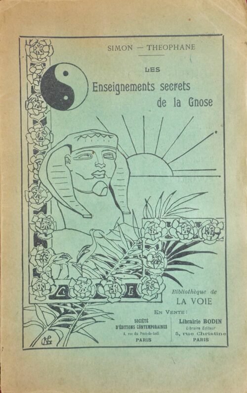 Les enseignements secrets de la Gnose. Avec des notes documentaires de Synesius, ...