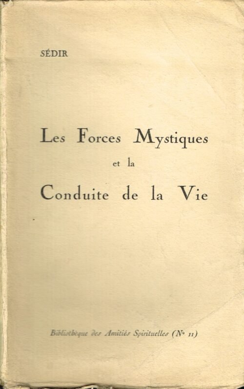 Les Forces mystiques et la Conduite de la vie
