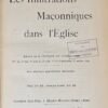 Les infiltrations maçonniques dans l'Eglise - Reliure maçonnique - Exemplaire de Jules BOUCHER