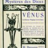 Les Mystères des Dieux. Vénus, la déesse magique de la chair. Les mythes de Vénus et d'Adonis...