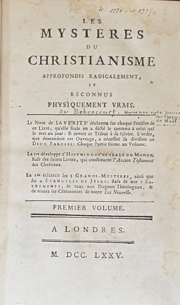 Les mystères du christianisme approfondis radicalement, et reconnus physiquement vrais...