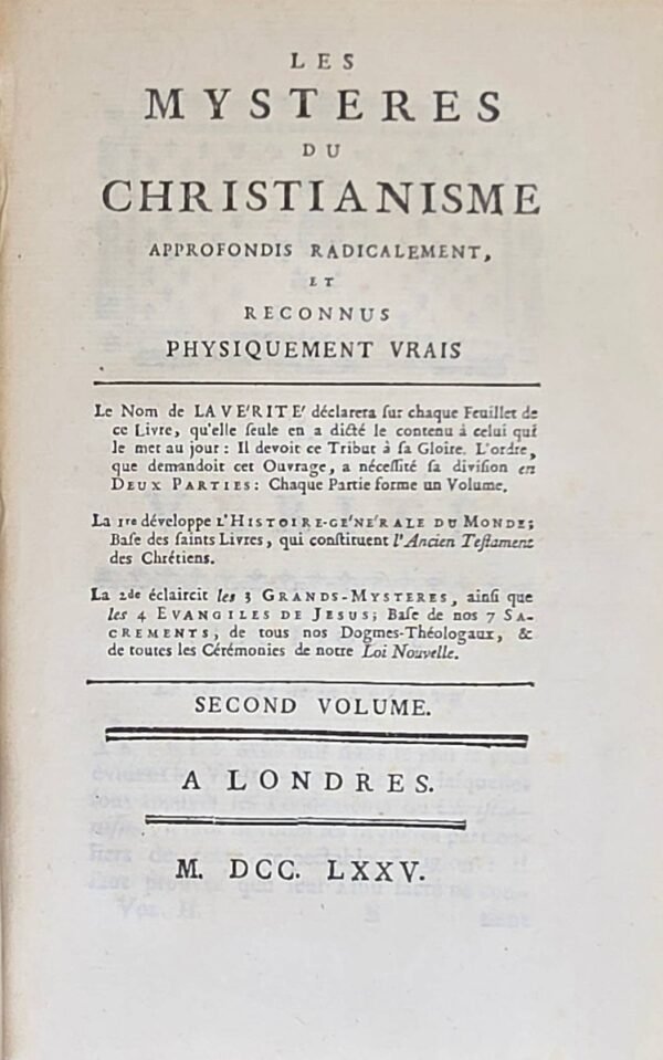 Les mystères du christianisme approfondis radicalement, et reconnus physiquement vrais...