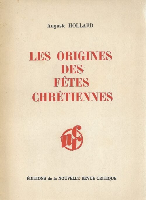 Les origines des fêtes chrétiennes